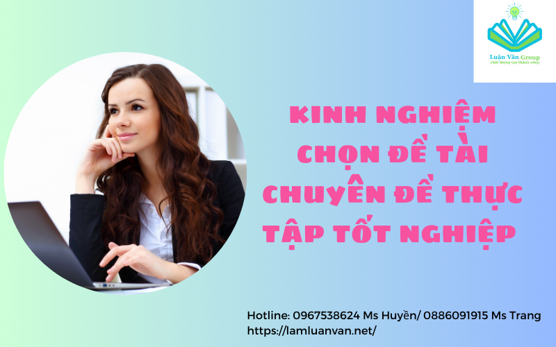 kinh-nghiem-chon-ten-de-tai-chuyen-de-tot-nghiep