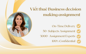 Viết thuê Business decision making assignment